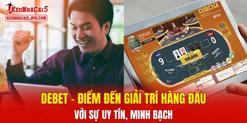 DEBET